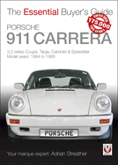 Porsche 911 Carrera: 3.2 Series Coup?, Targa, Cabriolet & Speedster: Model Years 1984 to 1989