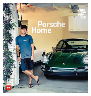 Porsche Home: Christophorus Edition - Delius Klasing (Editor)
