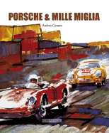 Porsche & Mille Miglia - Curami, Andrea
