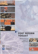 Port Reform Toolkit: Effective Decision Support for Policymakers