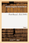 Port-Royal. Pice Jointe, Tome 1