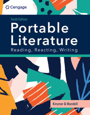 Portable Literature: Reading, Reacting, Writing - Kirszner, Laurie, and Mandell, Stephen