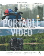 Portable Video: News and Field Production