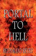 Portal to Hell - Reyes, Reynaldo