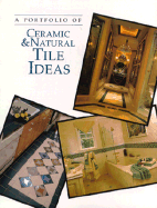 Portfolio of Ceramic and Natural Tile Ideas - Cy Decosse Inc