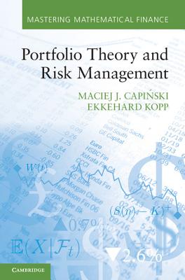 Portfolio Theory and Risk Management - Capinski, Maciej J., and Kopp, Ekkehard
