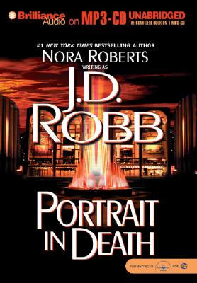 Portrait in Death - Robb, J D, and Ericksen, Susan (Read by)