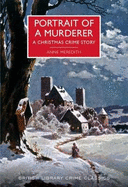Portrait of a Murderer: A Christmas Crime Story