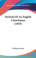 Portrait of an English Churchman (1859)