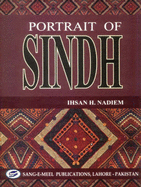 Portrait of Sindh - Nadiem, Ihsan H.