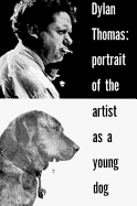 Portrait of the Artist as a Young Dog: Stories