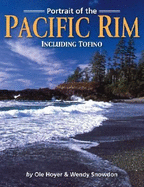 Portrait of the Pacific Rim Including Tofino