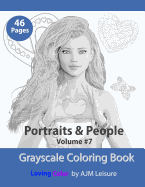 Portraits and People Volume 7: Adult Coloring Book with Grayscale Pictures