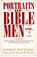Portraits of Bible Men: George Matheson ; Foreword by Warren W. Wiersbe