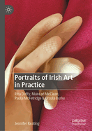 Portraits of Irish Art in Practice: Rita Duffy, Mairead McClean,  Paula McFetridge & Ursula Burke
