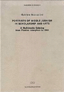 Portraits of Middle Judaism in scholarship and arts : a multimedia catalog from Flavius Josephus to 1991 - Boccaccini, Gabriele