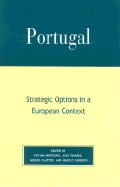 Portugal: Strategic Options in a European Context