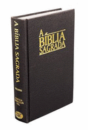 Portuguese Bible (Almeida Revised): Brazilian Portuguese: A Biblia Sagrada - Ferreira, Joao Almeida De (Translated by)