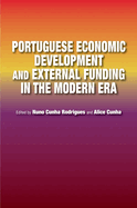 Portuguese Economic Development and External Funding in the Modern Era