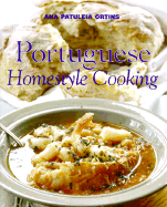 Portuguese Homestyle Cooking - Ortins, Ana Patuleia