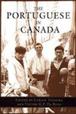 Portuguese in Canada - Teixeira, Carla Costa (Editor), and Da Rosa, Victor M P (Editor), and Teixeira, Carlos (Editor)