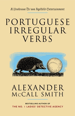 Portuguese Irregular Verbs - McCall Smith, Alexander