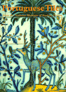 Portuguese Tiles: From the National Museum of Azulejo, Lisbon - Pereira, Joao Castel-Branco