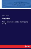 Poseidon: A Link between Semite, Hamite and Aryan