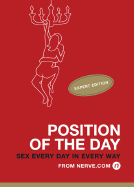 Position of the Day: Expert Edition: Sex Every Day in Every Way