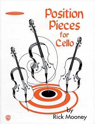 Position Pieces for Cello - Mooney, Rick