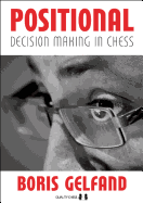 Positional Decision Making in Chess
