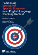 Positioning English for Specific Purposes in an English Language Teaching Context