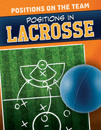 Positions in Lacrosse