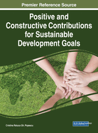 Positive and Constructive Contributions for Sustainable Development Goals