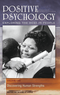 Positive Psychology: Exploring the Best in People [4 Volumes]