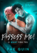 Possess Me! (I Want You To)
