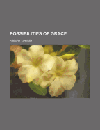 Possibilities of Grace