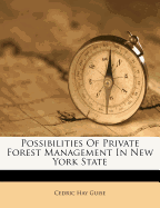 Possibilities of Private Forest Management in New York State