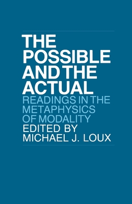 Possible and the Actual: Gays and Lesbians in Politics - Loux, Michael (Editor)