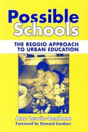 Possible Schools: The Reggio Approach to Urban Education