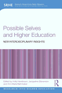 Possible Selves and Higher Education: New Interdisciplinary Insights