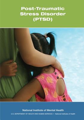 Post-Traumatic Stress Disorder (PTSD) - National Institute of Mental Health