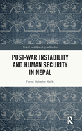 Post-War Instability and Human Security in Nepal