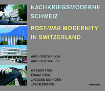 Post-War Modernity in Switzerland