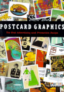 Postcard Graphics: The Best Advertising and Promotion Design - Knapp, Stephen, and Rockport Publishing (Editor)