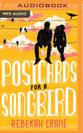Postcards for a Songbird