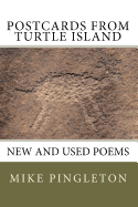 Postcards from Turtle Island: New and Used Poems