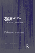 Postcolonial Comics: Texts, Events, Identities