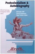 Postcolonialism & Autobiography: Michelle Cliff, David Dabydeen, Opal Palmer Adisa