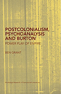 Postcolonialism, Psychoanalysis and Burton: Power Play of Empire